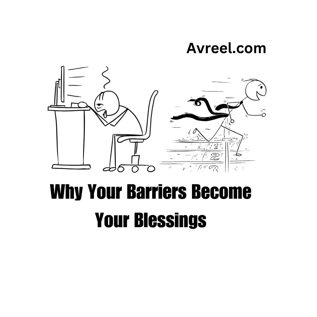  Why Your Barriers Become Blessings
