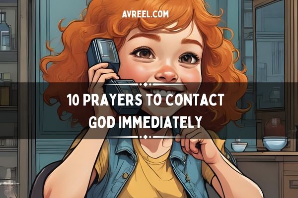 10 Prayers to Contact God Immediately